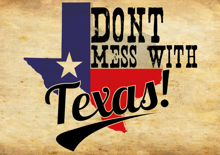 Don't Mess With Texas Texas Hill Country